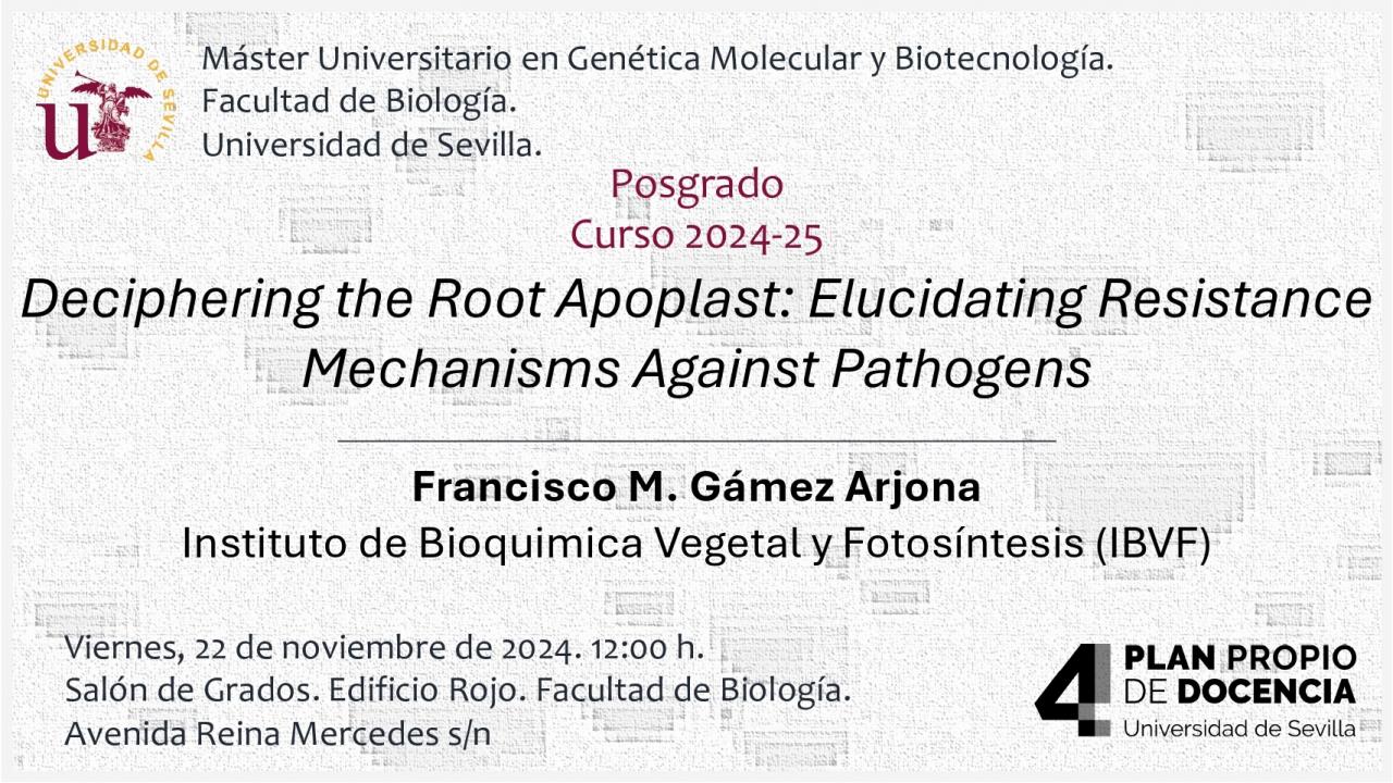 Seminario MUGMB: "Deciphering the Root Apoplast: Elucidating Resistance Mechanisms Against Pathogens"