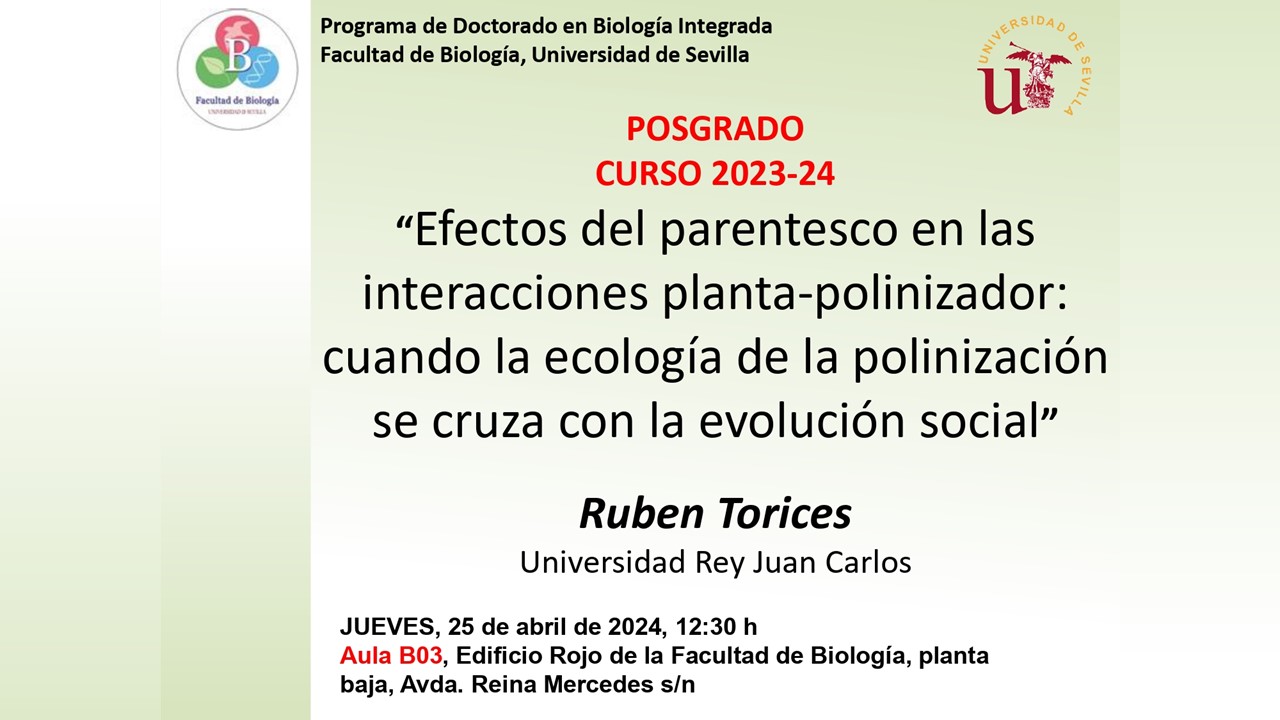 Conferencia: "Efectos del parentesco en las interacciones planta-polinizador: cuando la ecología de la polinización se cruza con la evolución social"