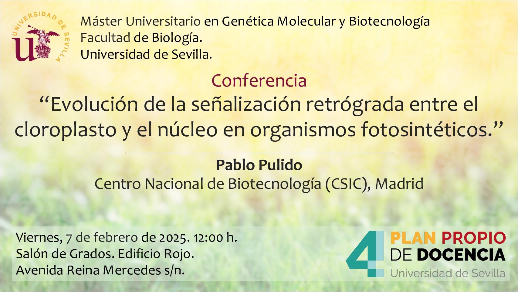 Conferencia: "Evolución de la señalización retrógrada entre cloroplasto y el núcleo en organismos fotosintéticos."